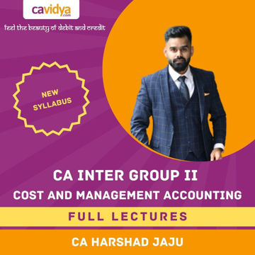 Picture of CA INTER NEW SYLLABUS GROUP II COST AND MANAGEMENT ACCOUNTING FULL LECTURES BY CA HARSHAD JAJU